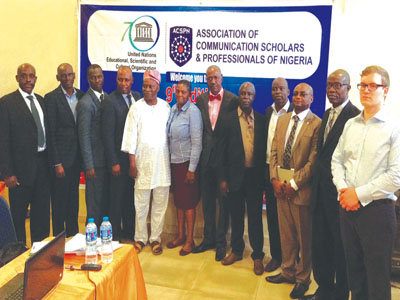 Director, United Nations Information Centre (UNIC), Lagos, Dr. Roland Kayanja (left); Group Managing Director, Rosabel Group, Ayo Oluwatosin; Online Editor, The Nation, Lekan Otufodunrin; Editor, The Guardian, Martins Oloja; Chairman, Board of Trustees, ACSPN, Prof Idowu Sobowale; Programme Officer (Communication), UNESCO Regional Office, Mrs Julie Osagie-Jacobs; General-Secretary, ACSPN, Prof Nosa Owens-Ibie; President, ACSPN, Prof Lai Oso; Provost, Nigerian Institute of Journalism, Gbemiga Ogunleye; Olakunle Abimbola of Editorial Board, The Nation; CEO, Diamond Awards for Media Excellence (DAME), Lanre Idowu; and Jonas Lassau of UNIC, Lagos at the workshop last Tuesday in Ikeja, Lagos