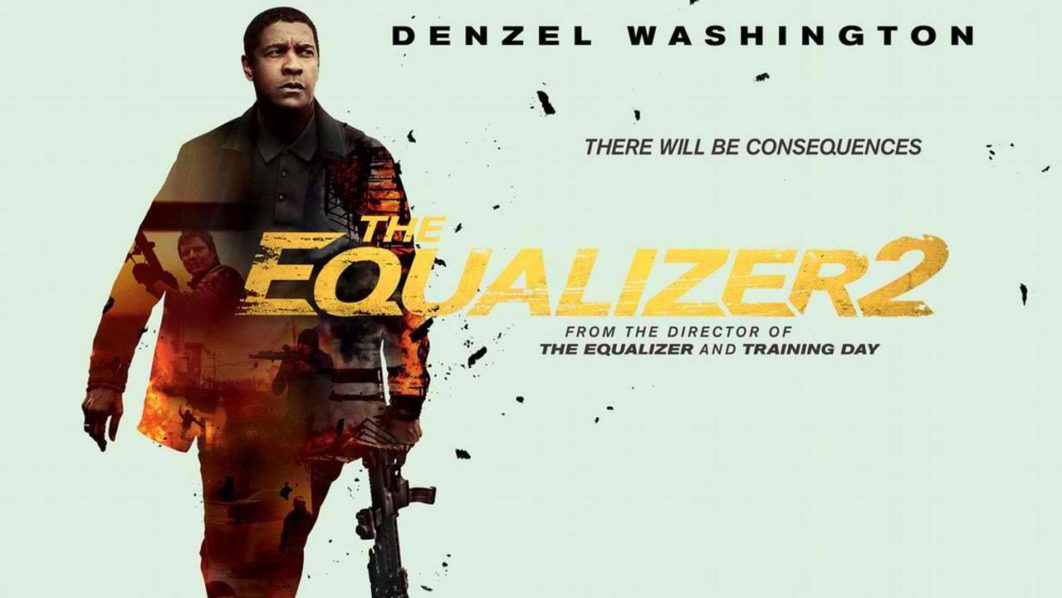 The Equalizer 2. Photo Reel Advice Movie Reviews