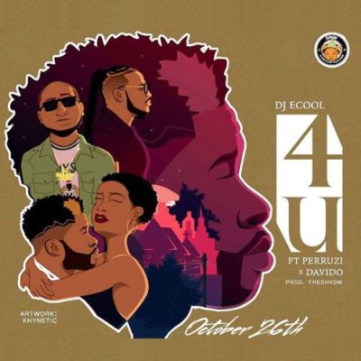 dj-ecool-ft-davido-peruzzi-4u photo Tooexclusive