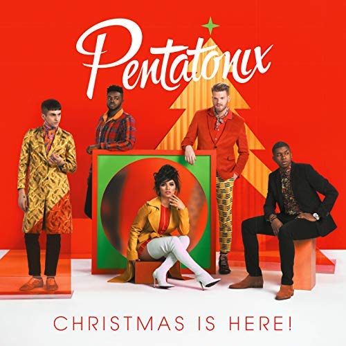 Christmas is here album Pentatonix