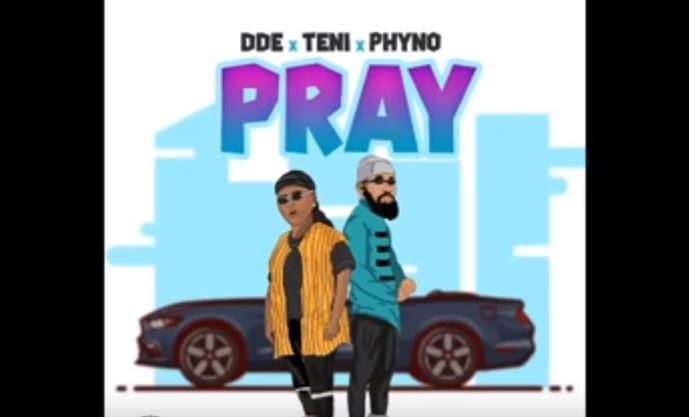 DDE Teni Phyno In Pray