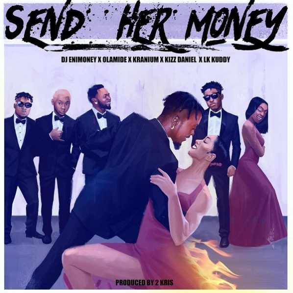 DJ-Enimoney-Send-Her-Money photo Naija Vibes