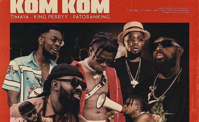 Timaya Kom Kom