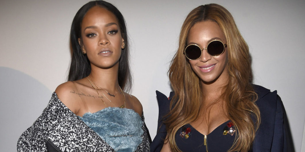 Rihanna and Beyonce