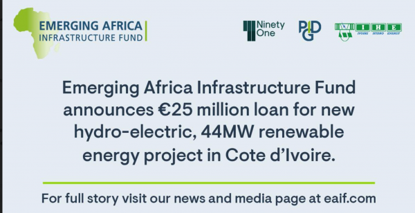 PIDG company, Emerging Africa Infrastructure Fund, lending EUR25 million to Côte d’Ivoire clean energy hydro-electricity project