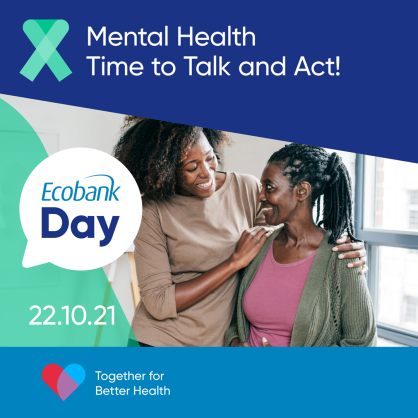 Ecobank Group takes action on Mental Health as part of its commitment towards Better Health