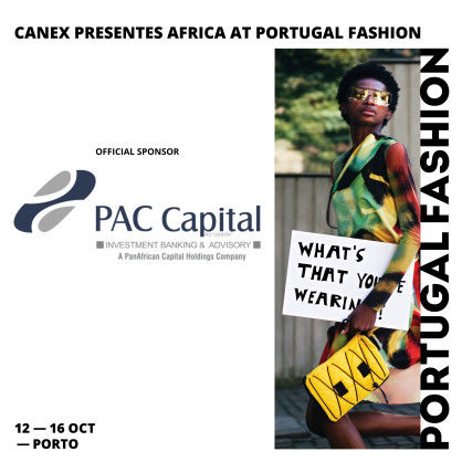 PAC Capital Commits to a 3-year Sponsorship Agreement with CANEX presents Africa @Portugal Fashion Week