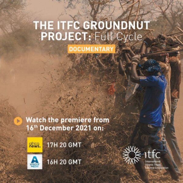 The International Islamic Trade Finance Corporation Launches Four-Part Documentary Series on Senegal’s Groundnut Sector