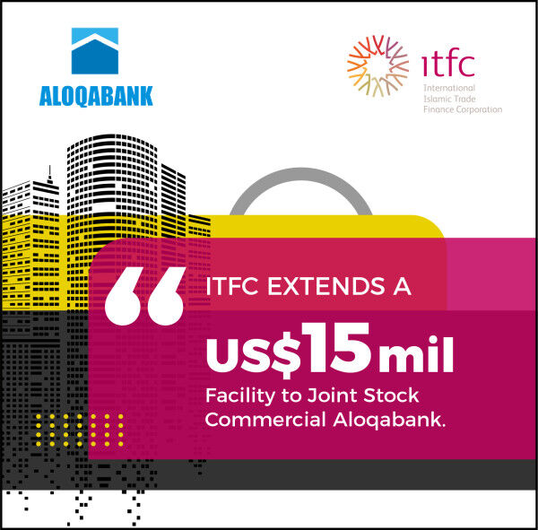 Uzbekistan SMEs to Benefit from US $15 Million Financing Facility from ITFC