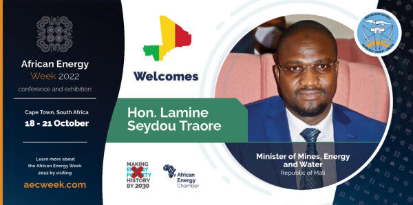 Mali’s Minister of Mines, Energy and Water to Lead Delegation for Investment Drive at African Energy Week 2022 in October