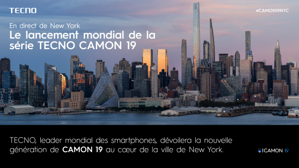TECNO Aims to be a Stylish Technology Icon with its Global Launch of CAMON 19 Series, Atop New York City’s Iconic Rockefeller Center