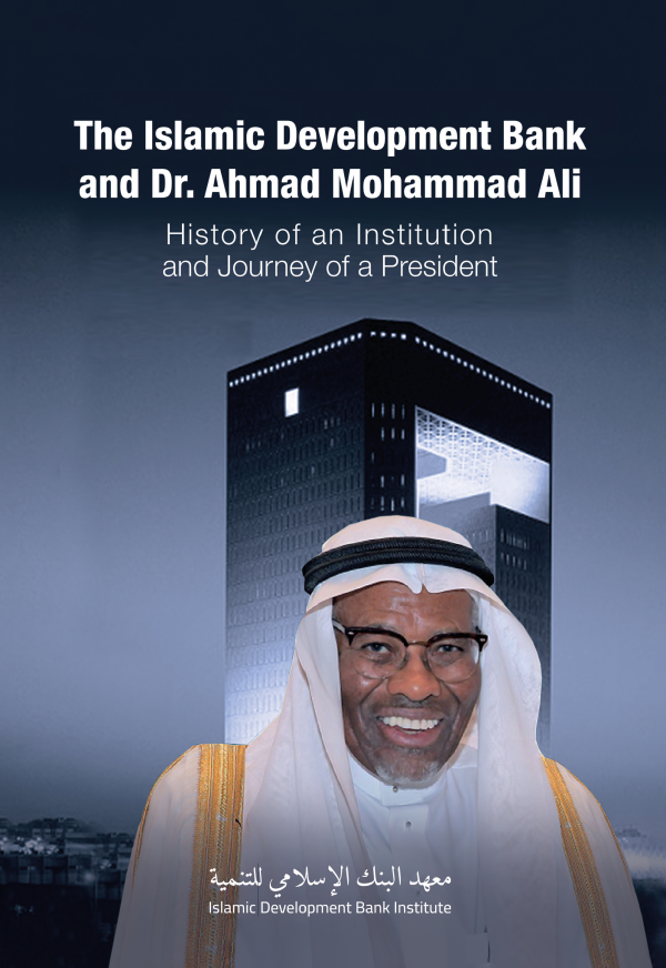 New Book Highlights Islamic Development Bank Institute’s (IsDBI) Evolution, Honors First President’s Legacy