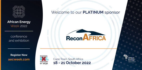 ReconAfrica Strongly Commits to African Energy Week (AEW) 2022 with Platinum Sponsorship and CEO Participation to Discuss Boosting Exploration and Energy Production in Africa