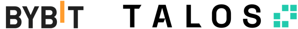 Bybit and Talos Enter Partnership to Expand Digital Assets Trading for Institutional Clients