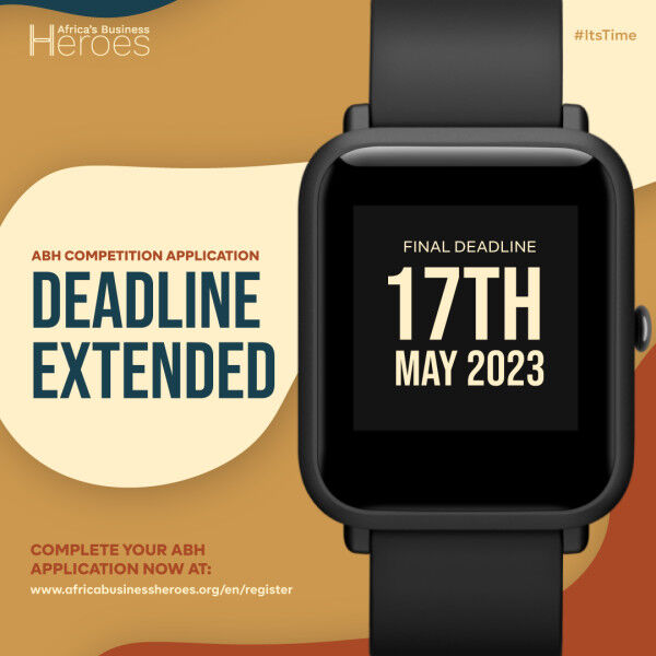 Africa’s Business Heroes Prize Competition 2023 Extends Application Deadline to May 17