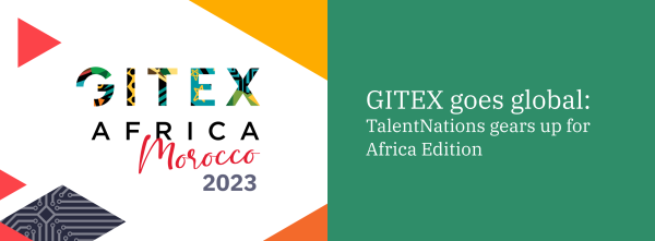 Global B2B marketplace of staff augmentation TalentNations attends GITEX Africa 2023