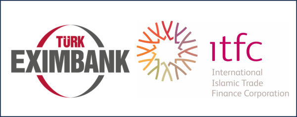 International Islamic Trade Finance Corporation (ITFC) Strengthens Cooperation with Turk Eximbank through US$ 277 Million Murabaha Financing Facility