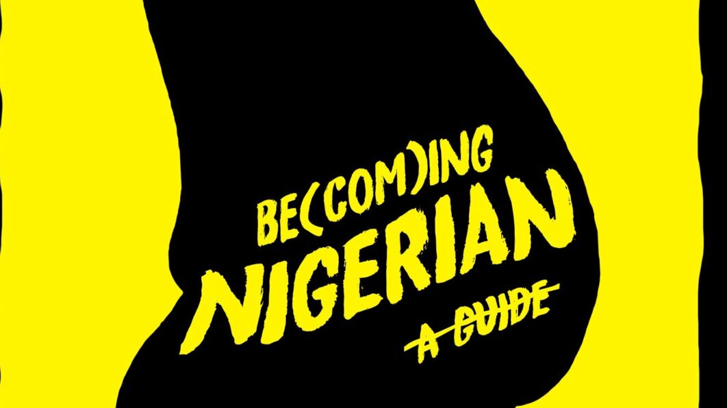 Becoming Nigerian