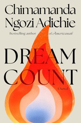Dream Count Chimamanda Ngozi Adichie