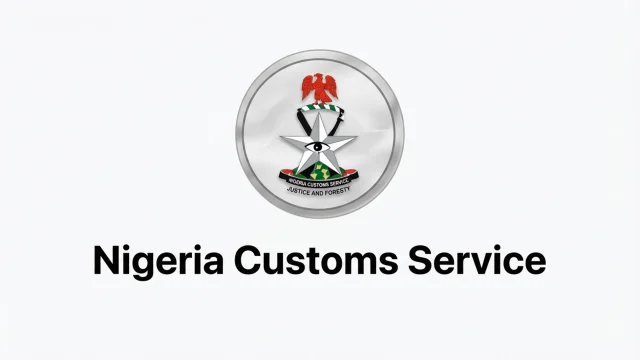 The Nigeria Customs Service (NCS)