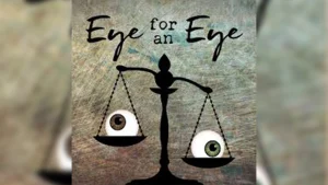 Eye for an eye
