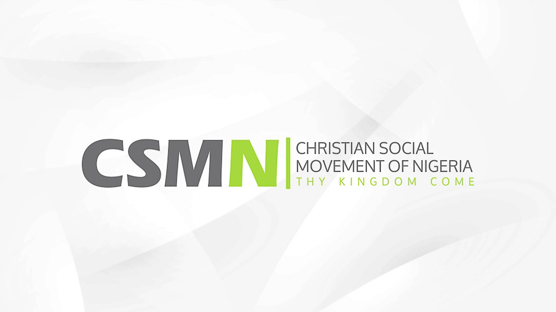 Christian Social Movement of Nigeria (CSMN)