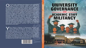 Yunus Dauda’s ASUU, Militancy and the Politics of Negotiation