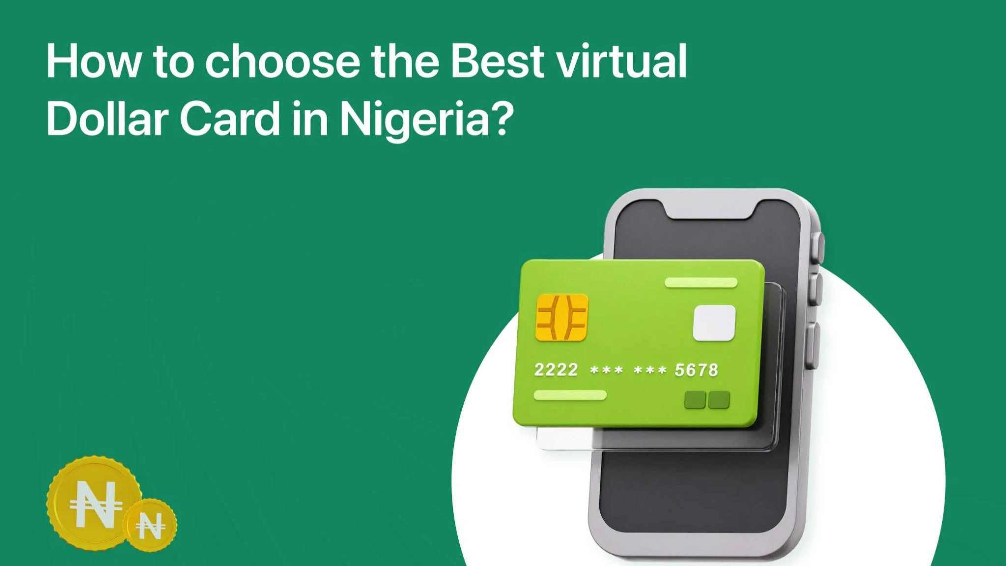 How to Choose the Best Virtual Dollar Card in Nigeria