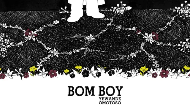 BOM BOY – Yewande Omotoso